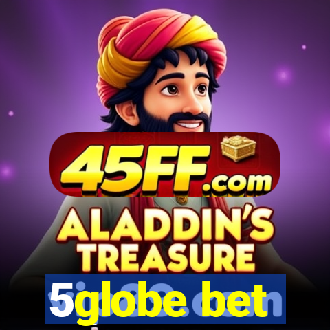 5globe bet